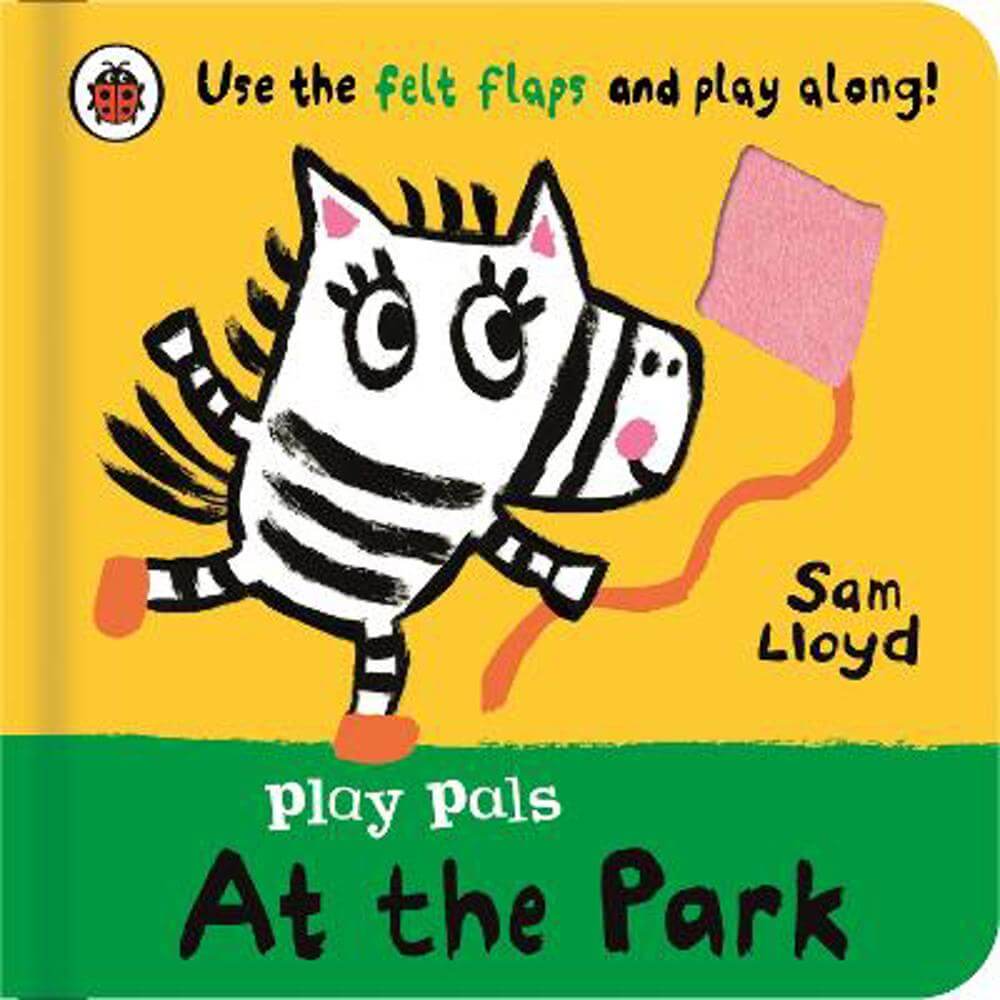 Play Pals: At the Park: Use the felt flaps and play along! - Sam Lloyd